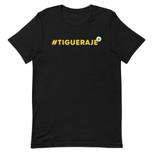 Cargar imagen en el visor de la galería, Camiseta de manga corta unisex | #Tigueraje