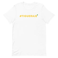 Cargar imagen en el visor de la galería, Camiseta de manga corta unisex | #Tigueraje
